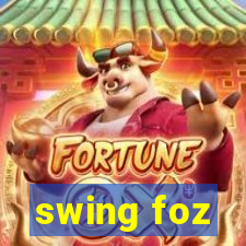swing foz